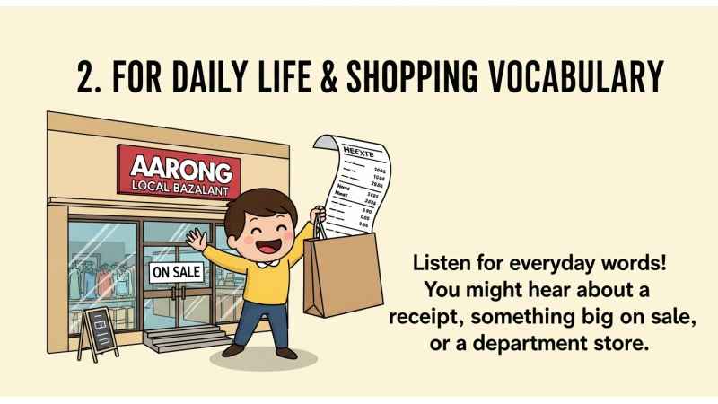 For Daily Life & Shopping Vocabulary